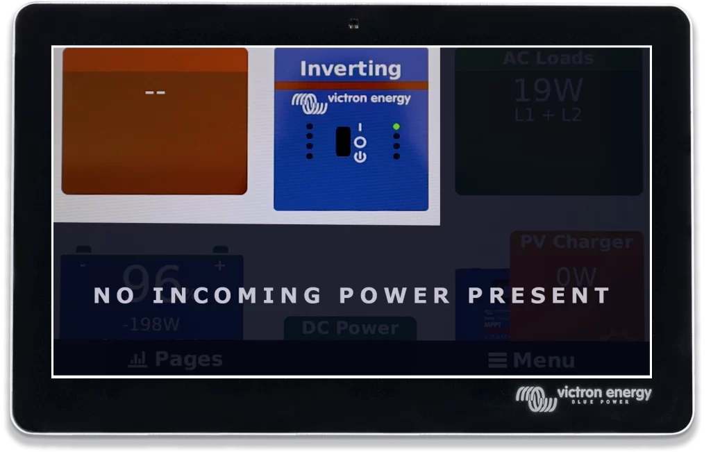 Victron touch screen showing no incoming power.